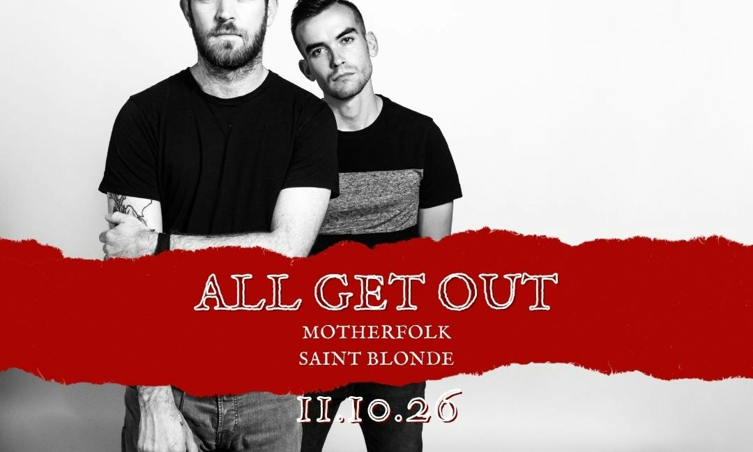 All Get Out, Motherfolk, Saint Blonde