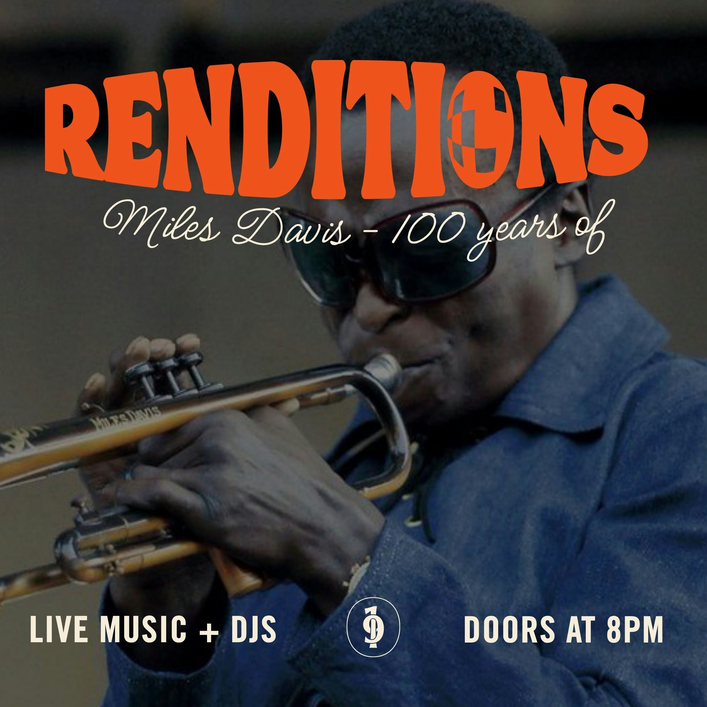 Renditions: Miles Davis (100 Years Of) + DJs