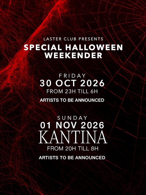 Laster Club presents FRIDAY SPECIAL HALLOWEEN WEEKENDER