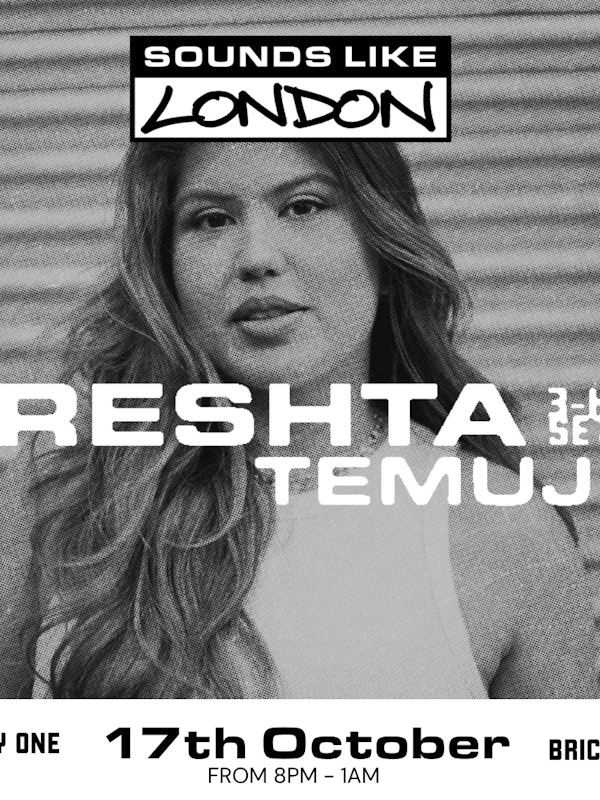 Sounds Like London: Freshta (3 hour set) + Residents