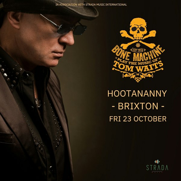 Bone Machine: A Night of Tom Waits