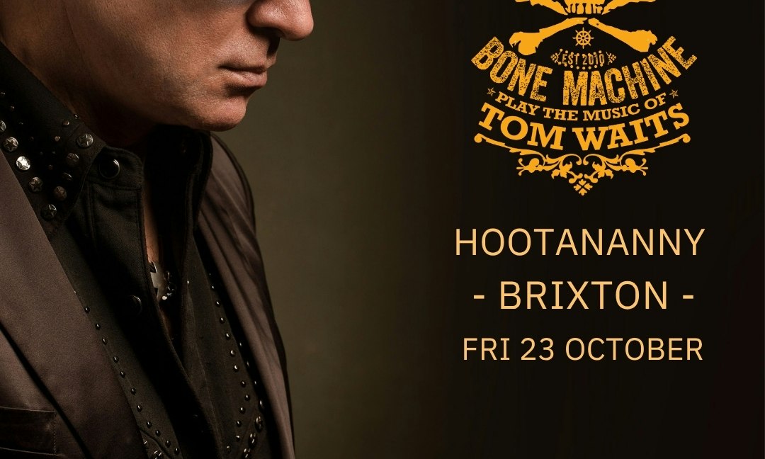 Bone Machine: A Night of Tom Waits