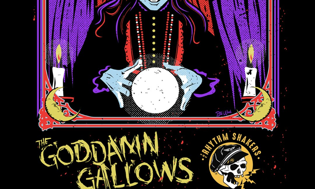 The Goddamn Gallows + The Rhythm Shakers + King Sickabilly + more TBA