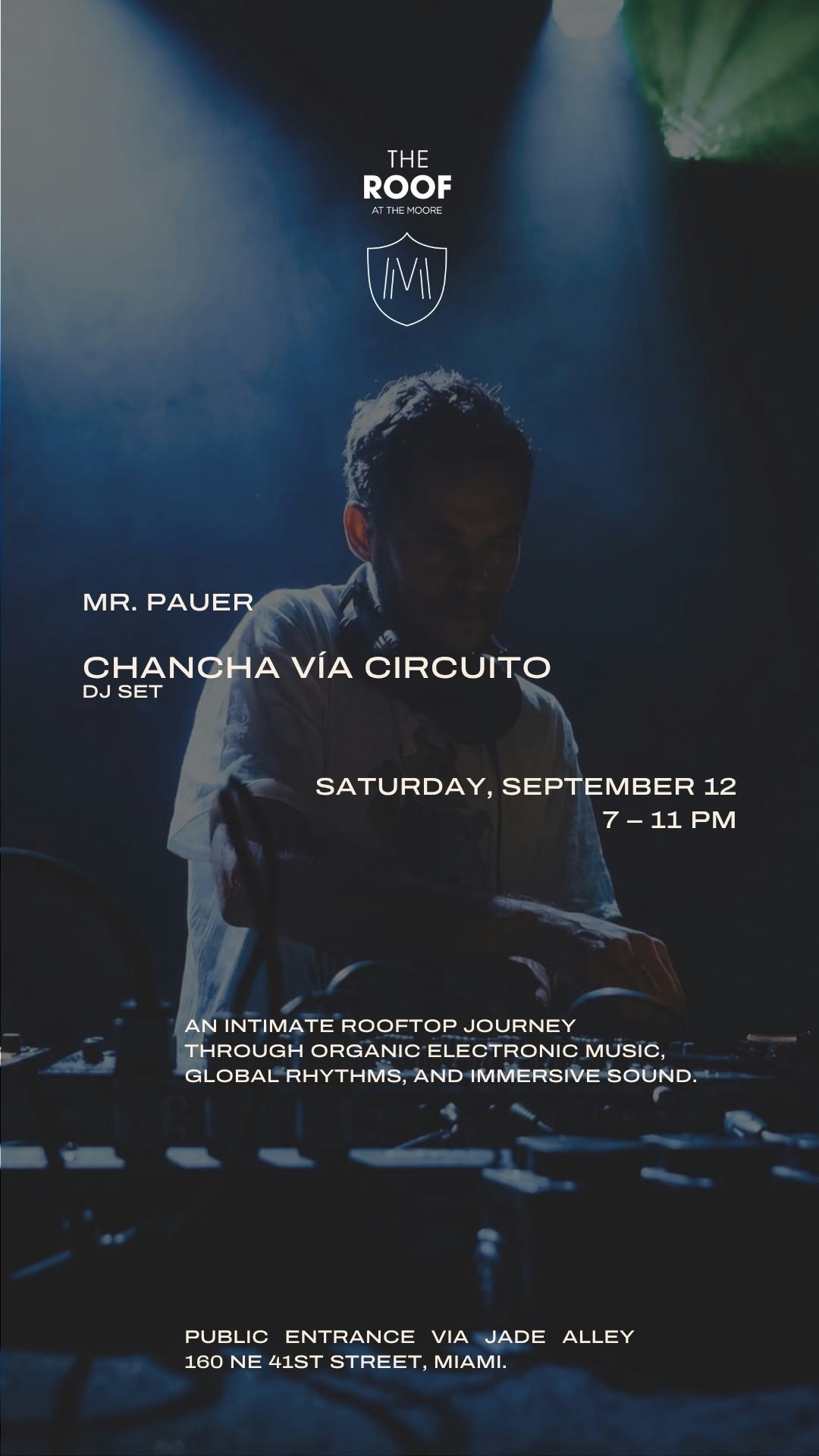 The Moore Presents: Chancha Via Circuito DJ set