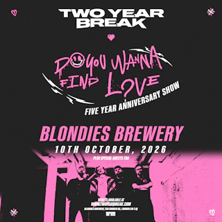 Two Year Break - 5 Year Anniversary Show