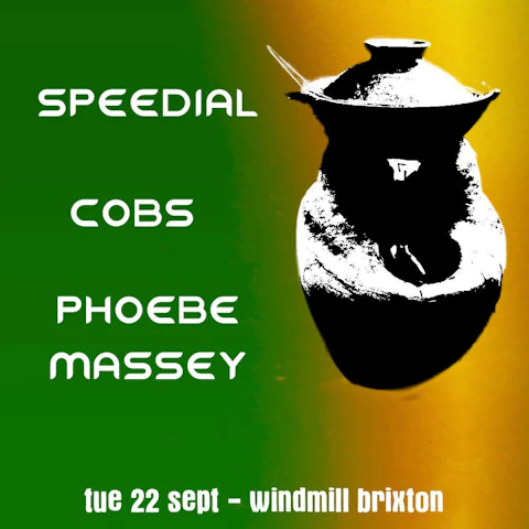 Speedial, COBS, Phoebe Massey