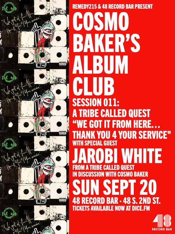 Cosmo Baker’s Album Club: A Tribe Called Quest's WGIFH…TY4YS