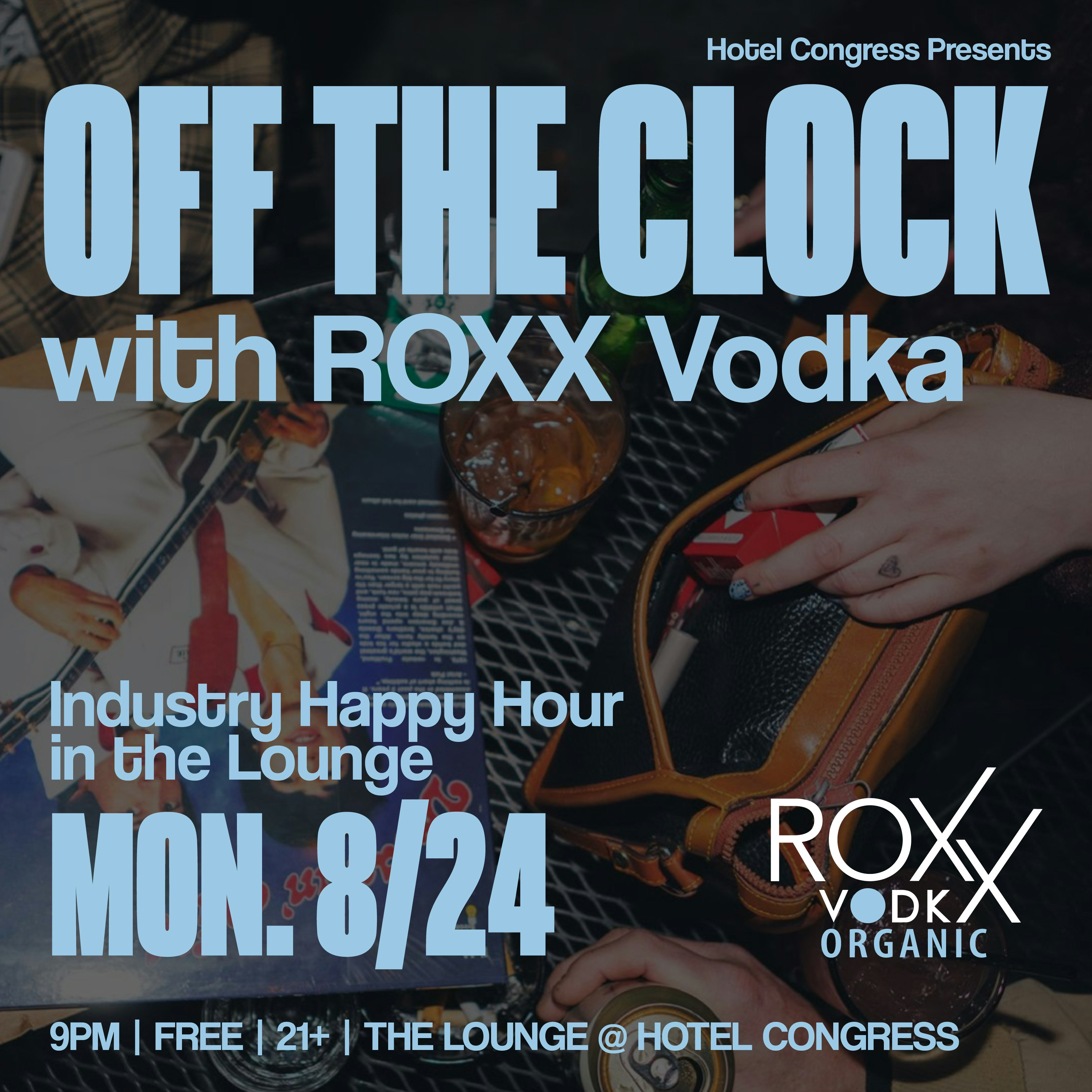 Off the Clock with ROXX Vodka
