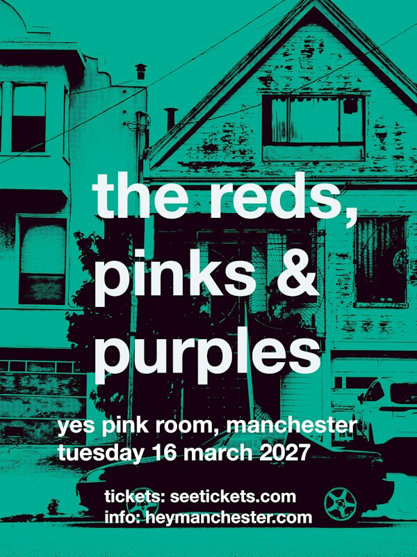 The Reds, Pinks & Purples