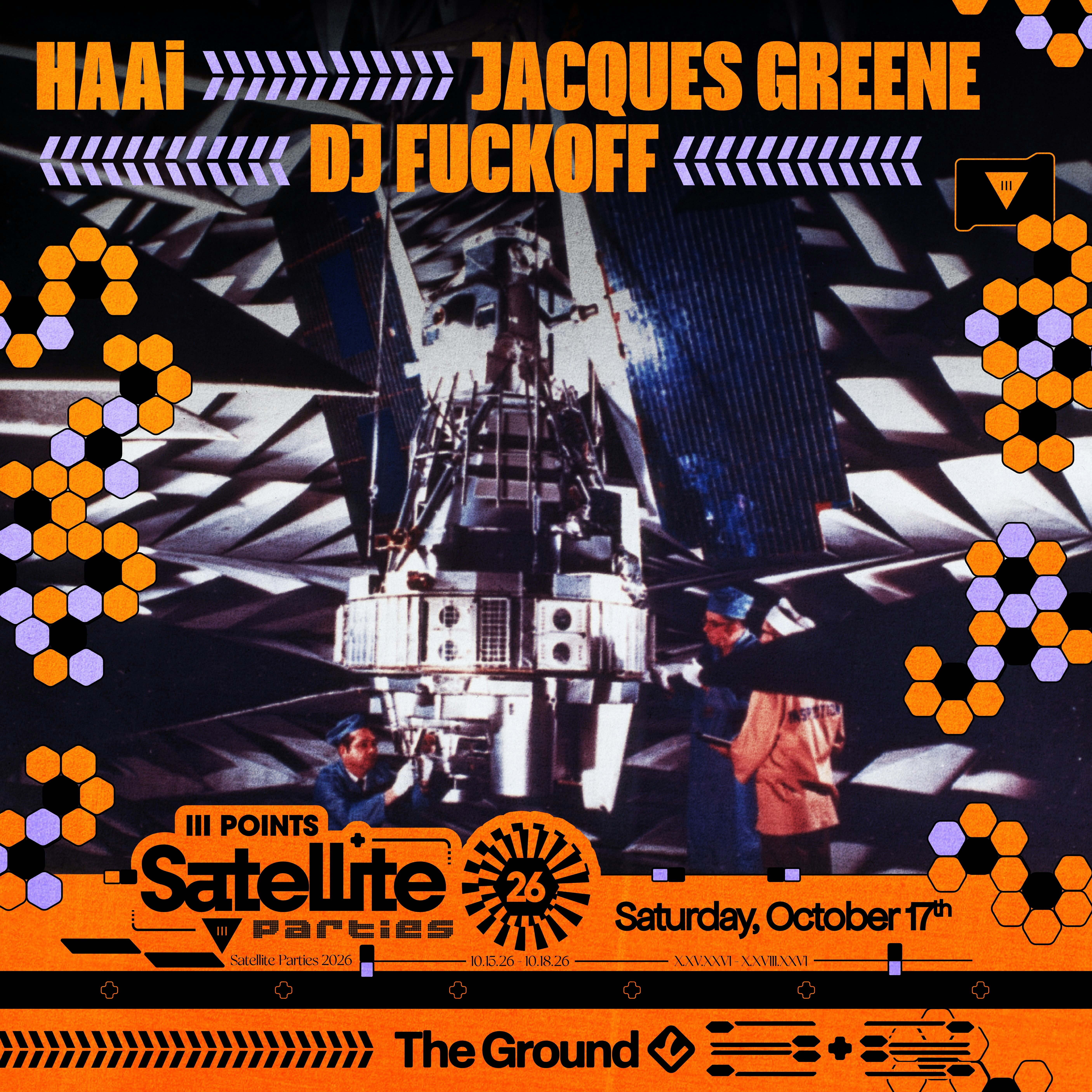 Satellite: HAAi, Jacques Greene, & DJ Fuckoff at The Ground in Miami, FL