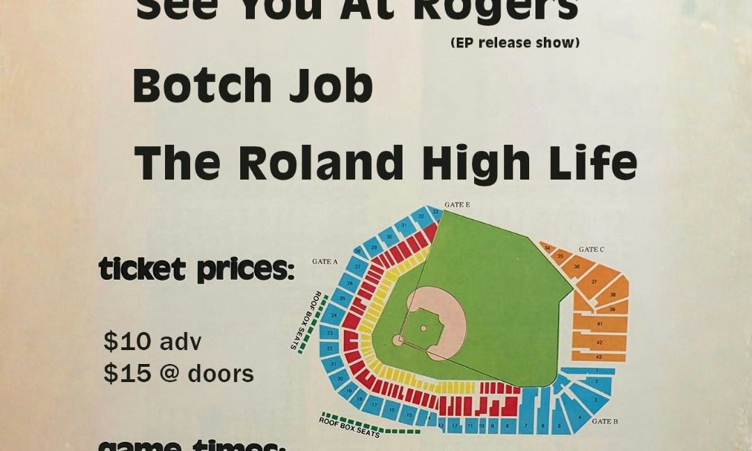 Unseemlier / See You At Rogers / Botch Job / The Roland High Life