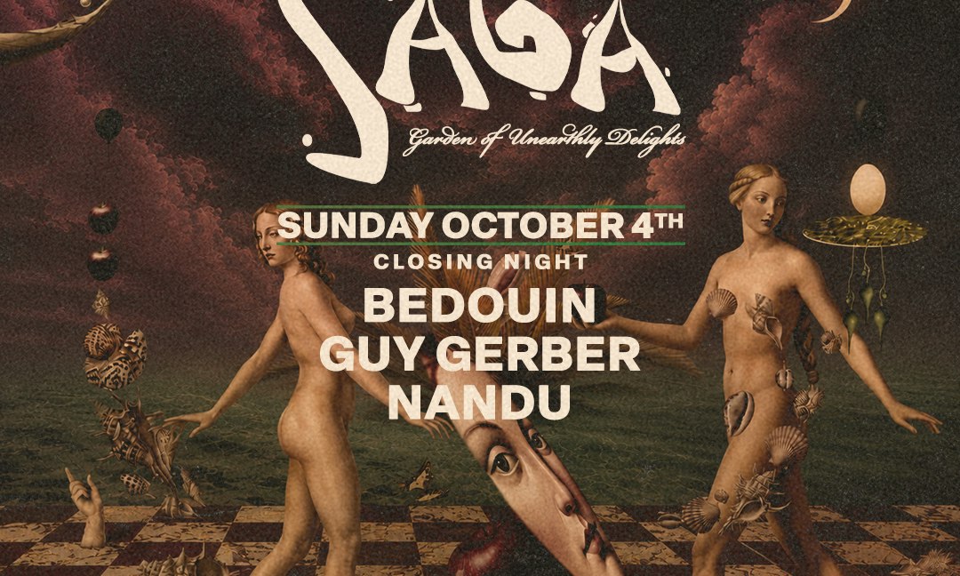 SAGA Closing: Bedouin, Guy Gerber, Nandu