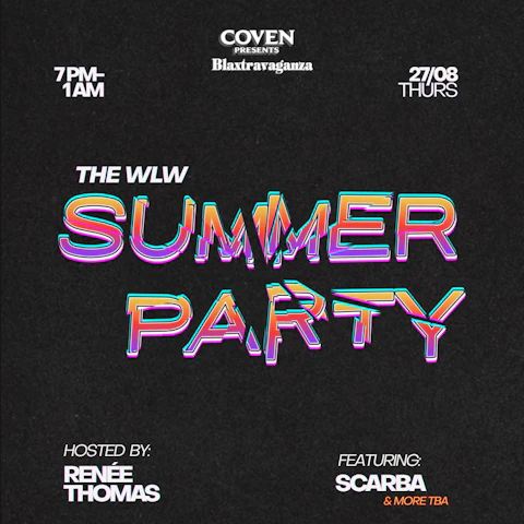 COVEN Blaxtravaganza presents The WLW Summer Party