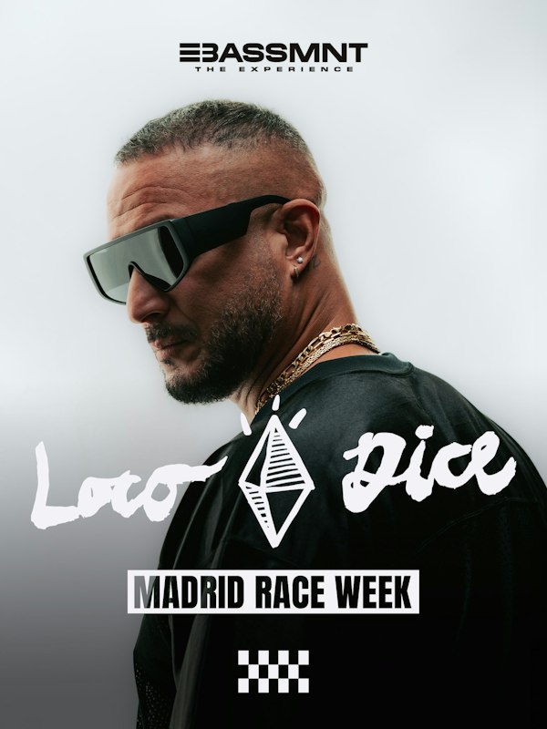 BASSMNT CLUB presents LOCO DICE - MADRID RACE WEEK