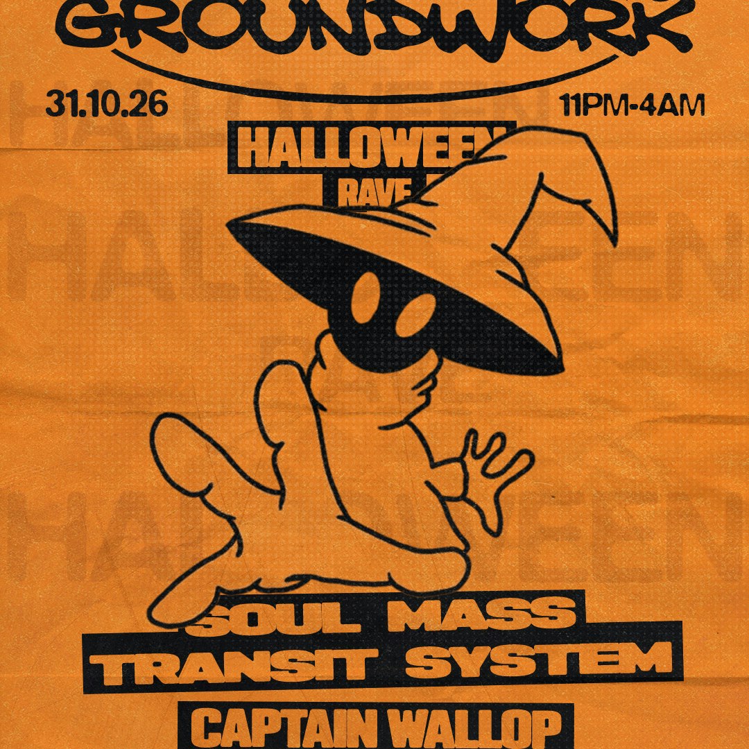GROUNDWORK 002: Halloween Soul Mass Transit System