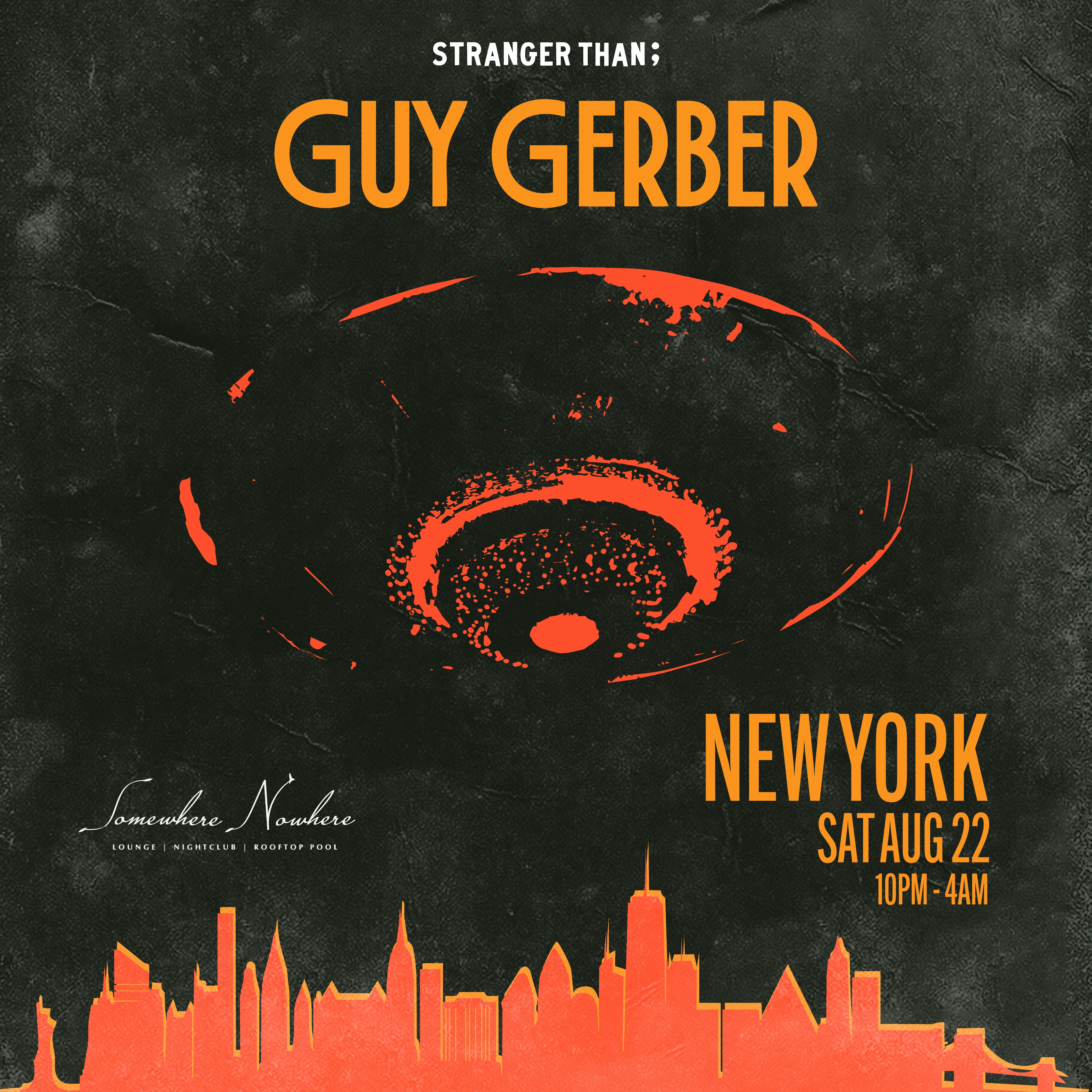 Stranger Than; Guy Gerber - NYC