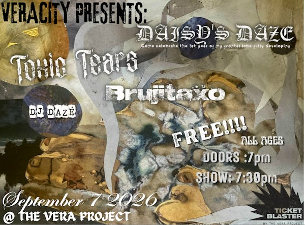 Brujitaxo, Toxic Tears, + DJ Dazé