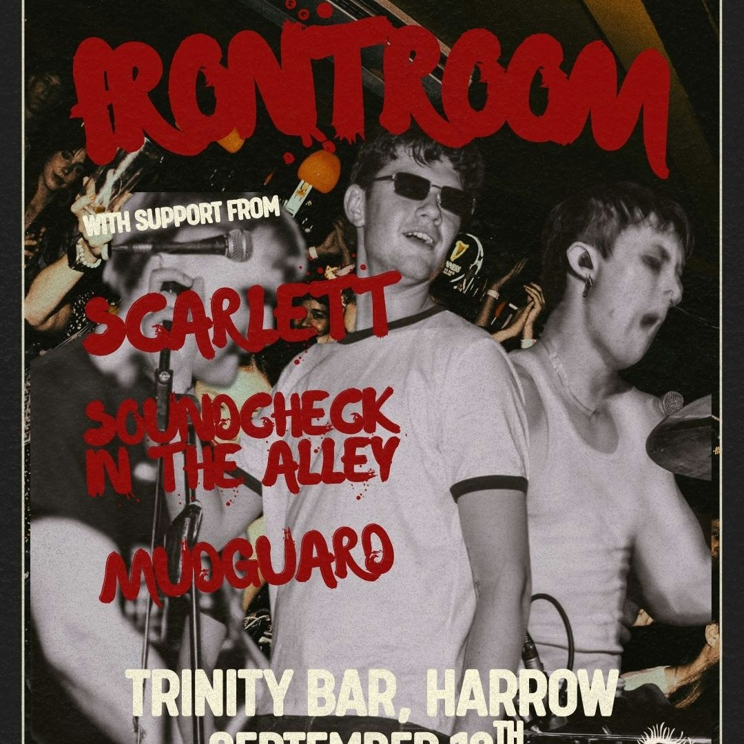 Frontroom, Scarlett, Soundcheck, Mudguard