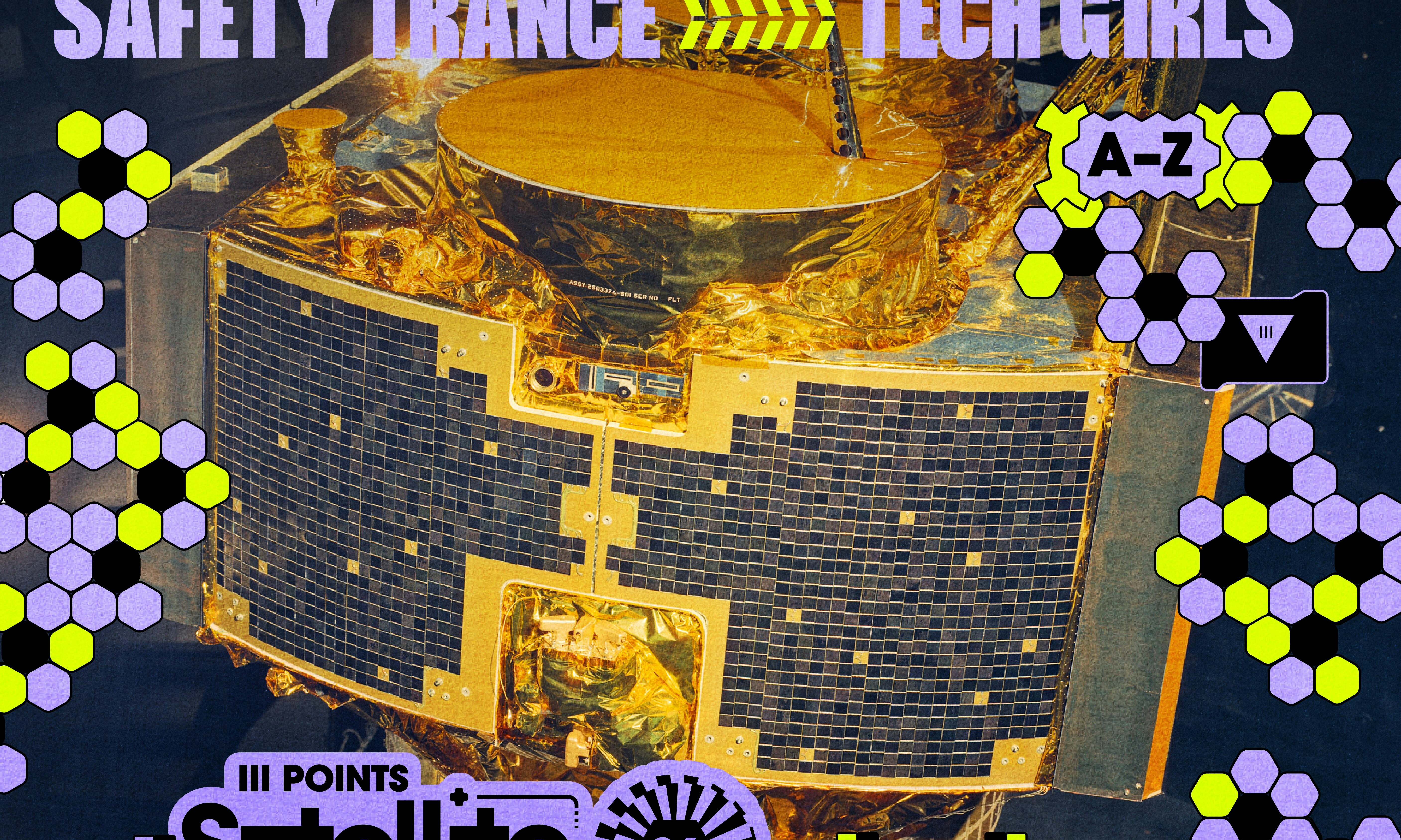 Satellite: 1tbsp, DJ Chaotic Ugly, Safety Trance, TECH G1RLS, & More