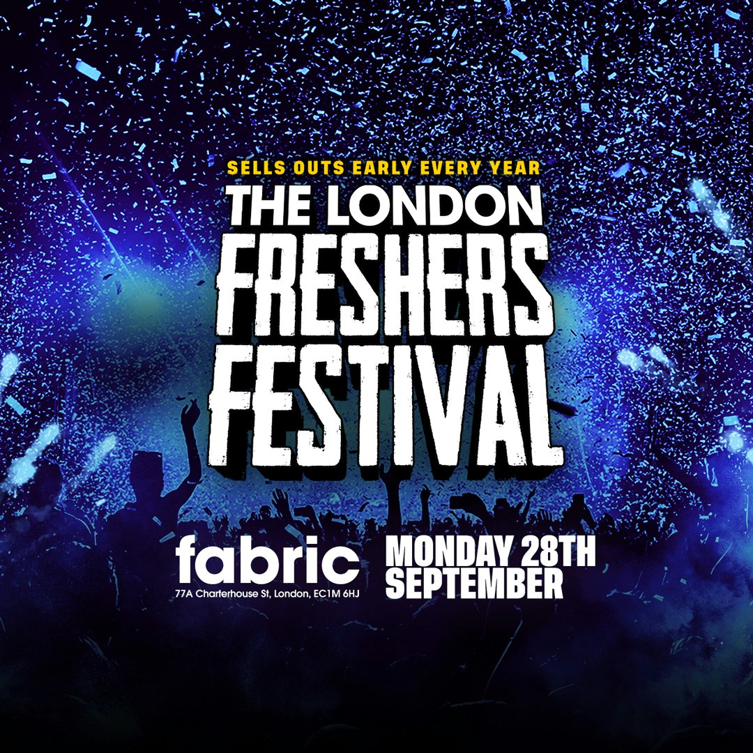 The London Freshers Festival at fabric, London