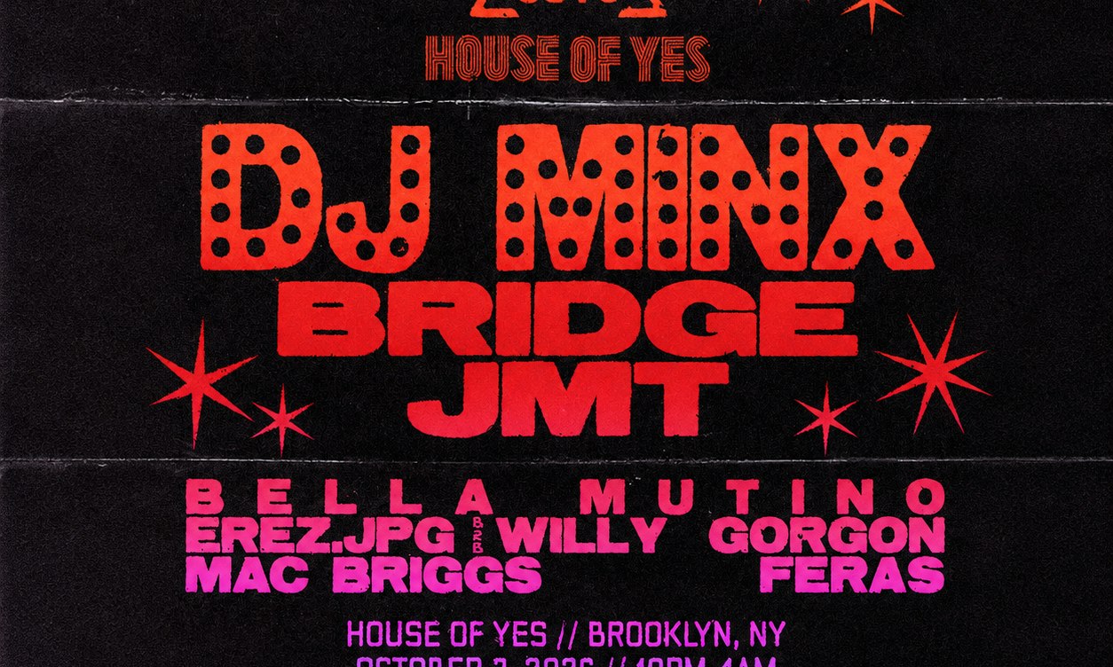 RAW CUTS x House of Yes: DJ Minx, Bridge, JMT