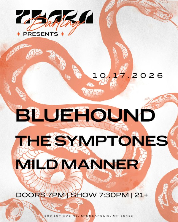 Bluehound, The Symptones, & Mild Manner