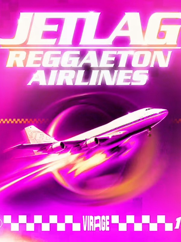 JETLAG REGGAETON AIRLINES