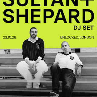 Sultan + Shepard (DJ)