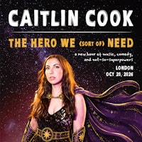 Caitlin Cook: The Hero We (sort of) Need