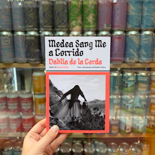 WANDSWORTH BOOK CLUB: Medea Sang Me a Corrido by Dahlia de la Cerda