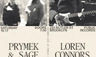 Prymek & Sage, Loren Connors at Public Records