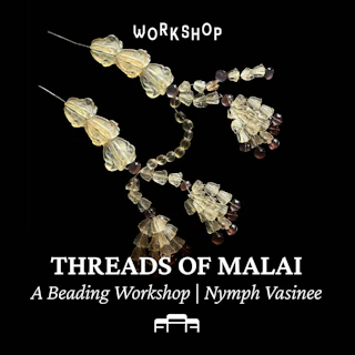Threads of Malai Workshop