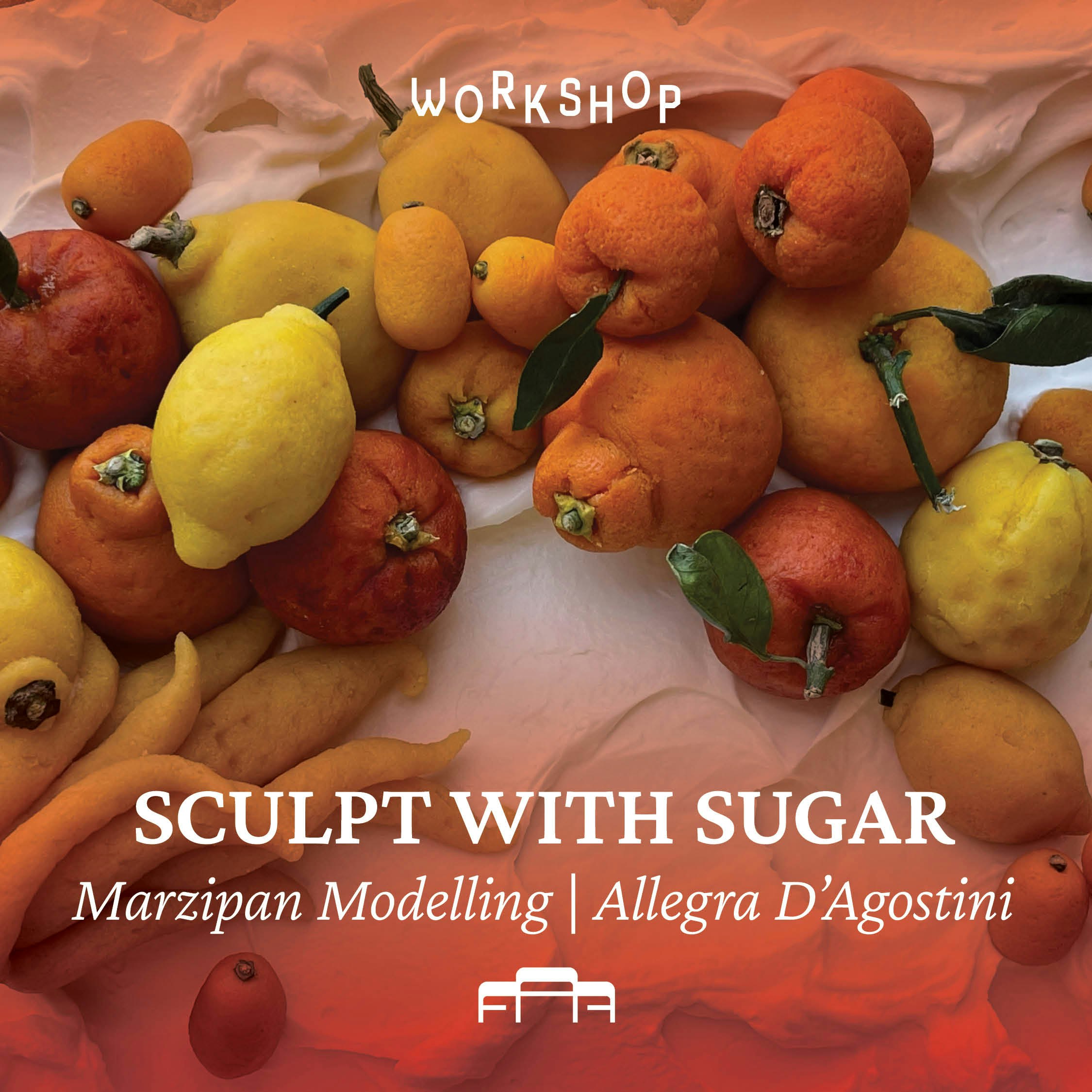 Sculpt with Sugar: Marzipan Modelling