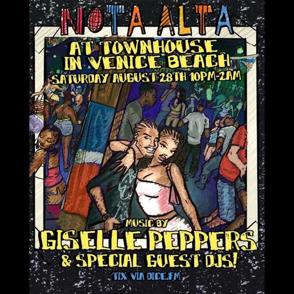 Nota Alta (After Party) w/ Giselle Peppers