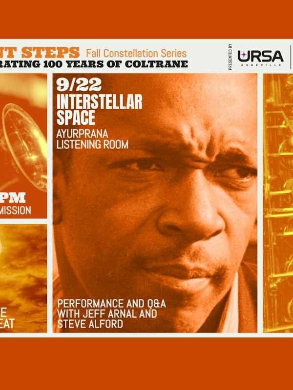 URSA Asheville Presents: A Performance of Coltrane's *Interstellar Space* - With Jeff Arnal & Steve Alford