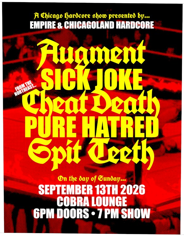Augment / Sick Joke / Cheat Death / Pure Hatred / Spit Teeth