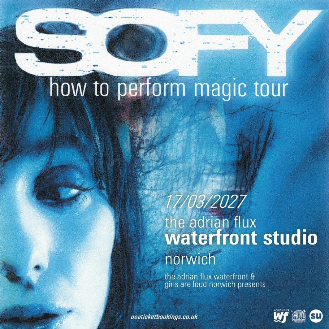 SOFY at The Adrian Flux Waterfront, Norwich