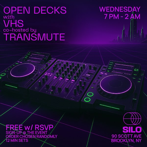 Open Decks w/ Village Hidden in Sound & Transmute