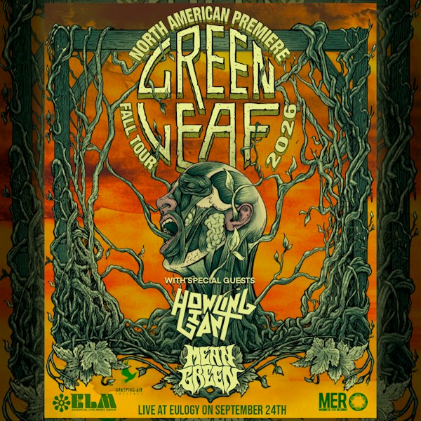 Green Leaf, Howling Giant & Mean Green