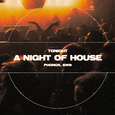 A Night of House
