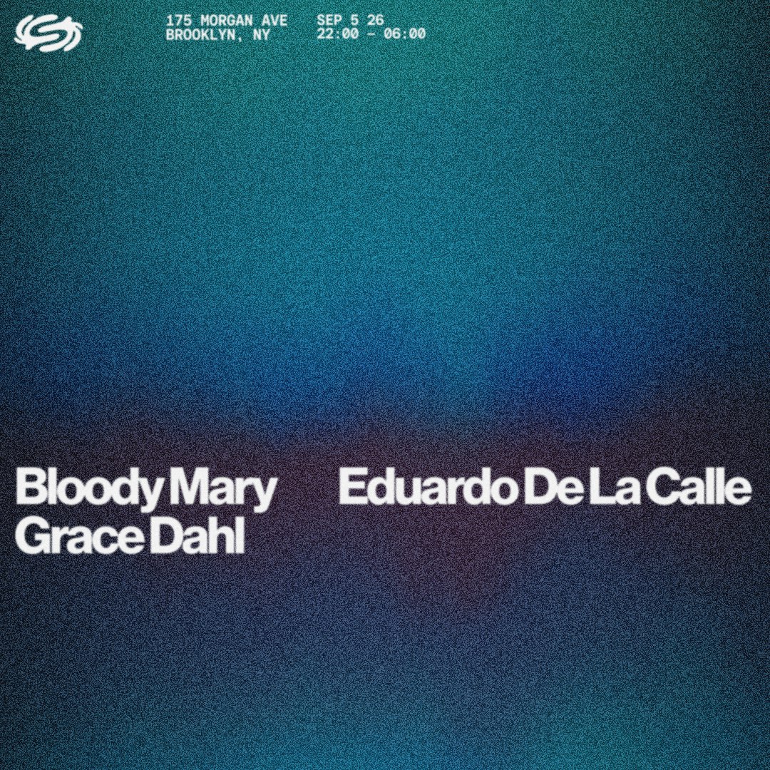 Eduardo de la Calle, Bloody Mary, Grace Dahl