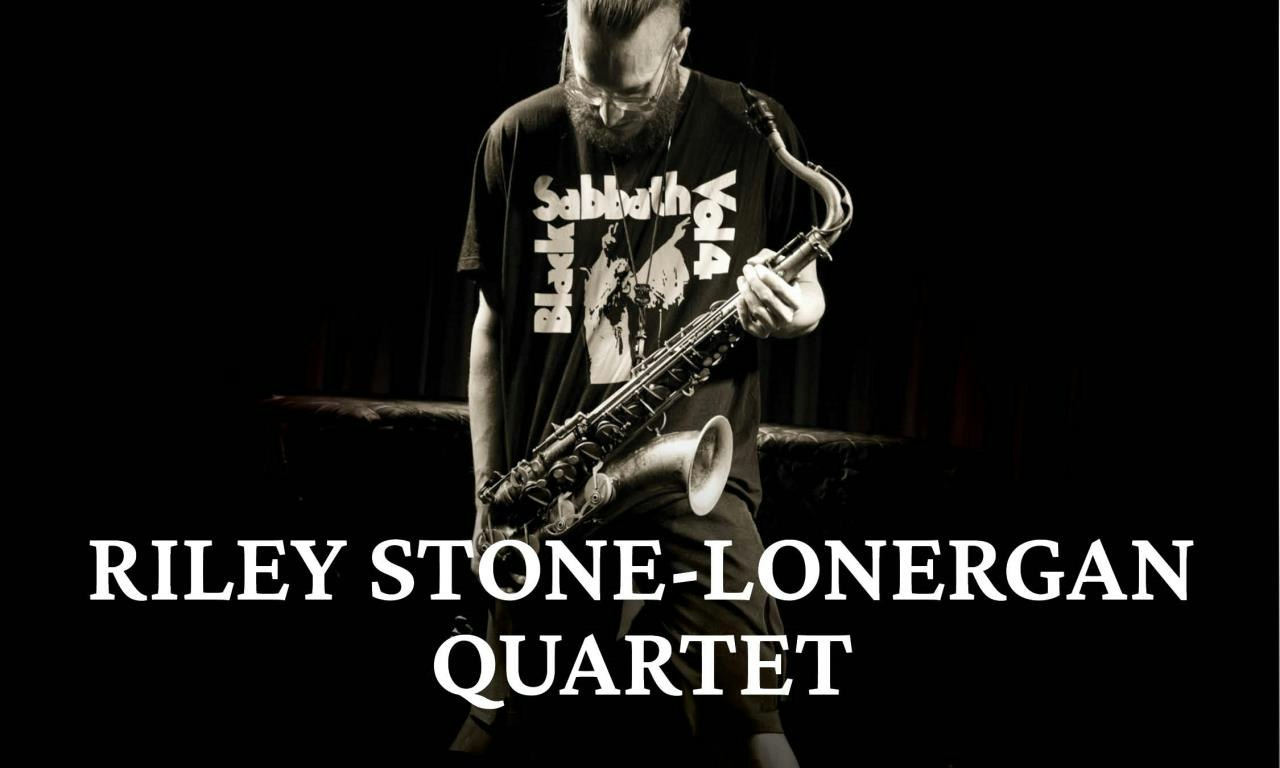 Riley Stone-Lonergan Quartet