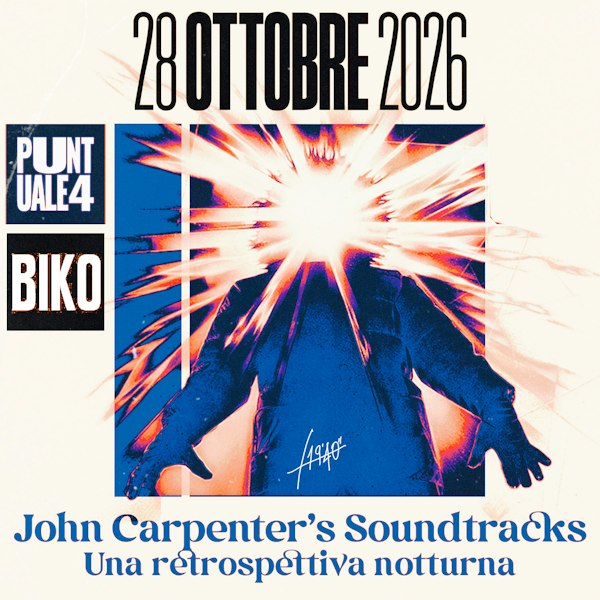 Puntuale Festival 4 - JOHN CARPENTER'S SOUNDTRACKS