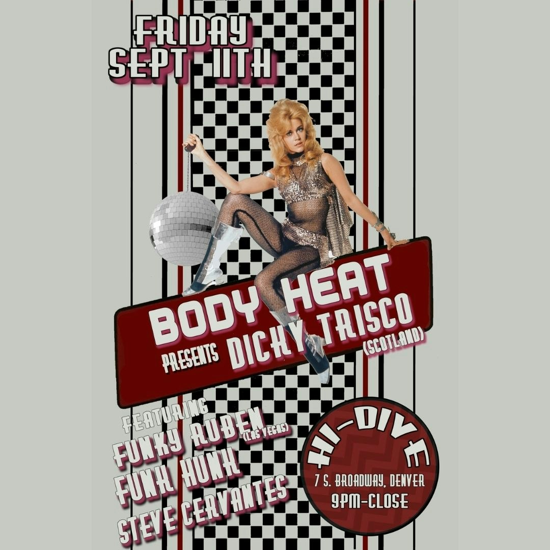 Body Heat (All Vinyl Disco) with Dicky Trisco