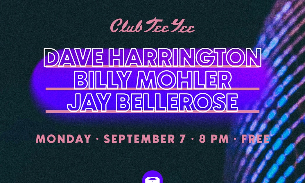 Dave Harrington w/ Jay Bellerose & Billy Mohler