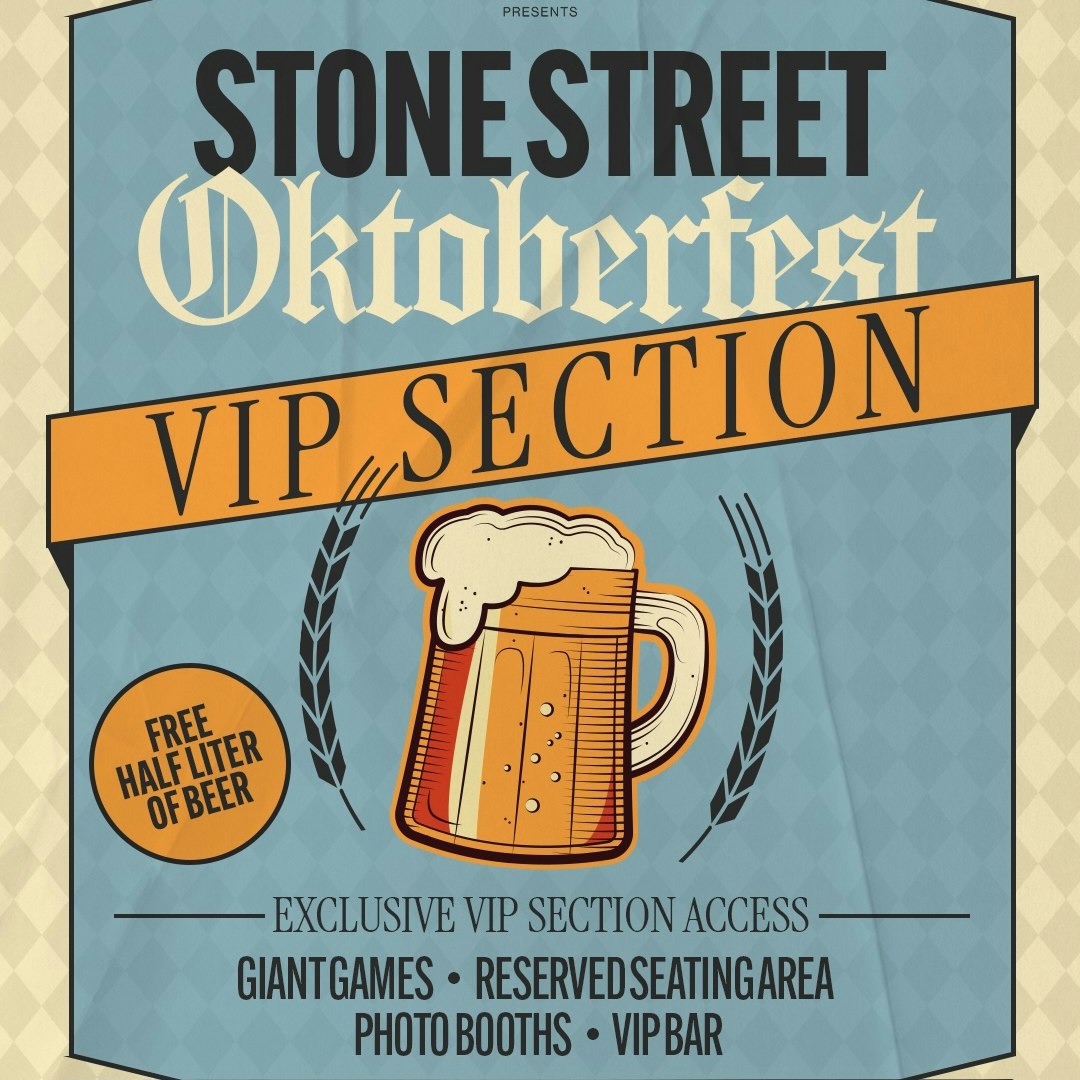 Stone Street Oktoberfest VIP Section - 9/19
