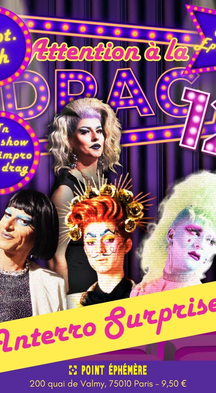 Attention à la Drag 12