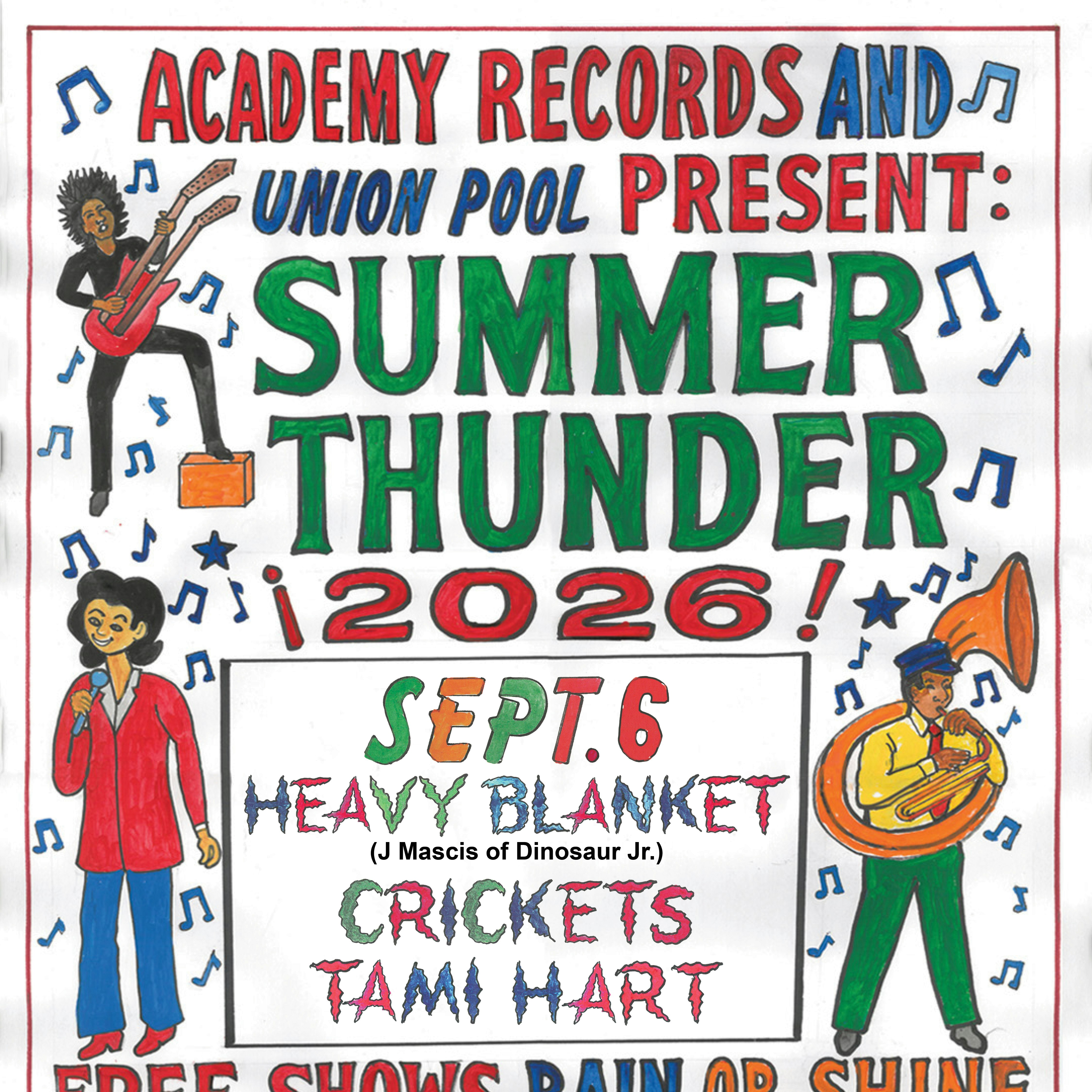 SUMMER THUNDER: Heavy Blanket (feat. J Mascis) * CRICKETS (JD Samson, Roddy Bottum, Michael O'Neill) + Tami Hart