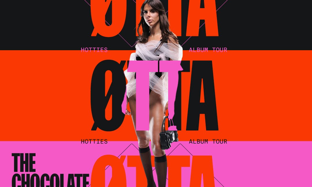 ØTTA Hotties Album Tour