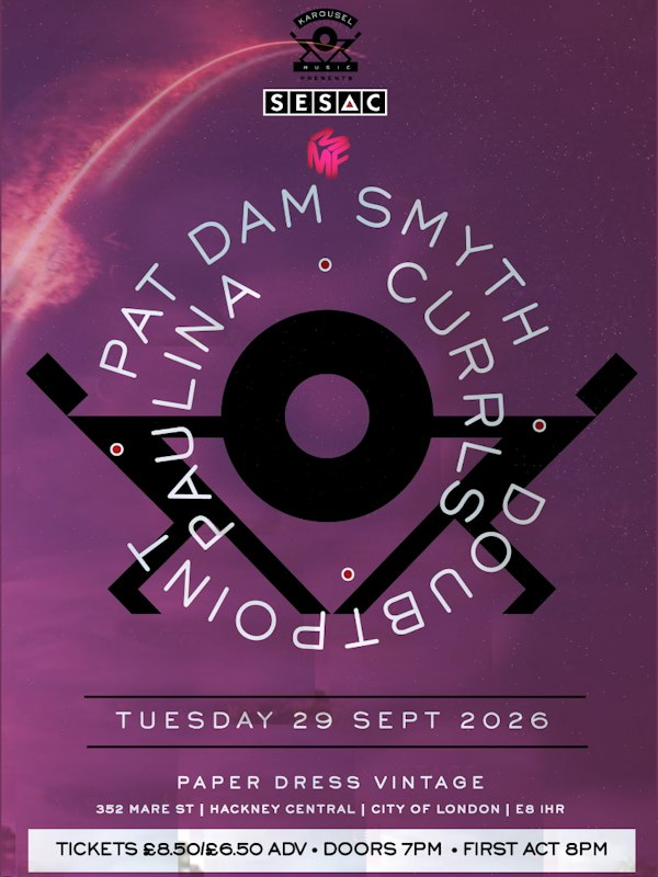 Paulina + TRAPPS + Doubt Point + Pat Dam Smyth